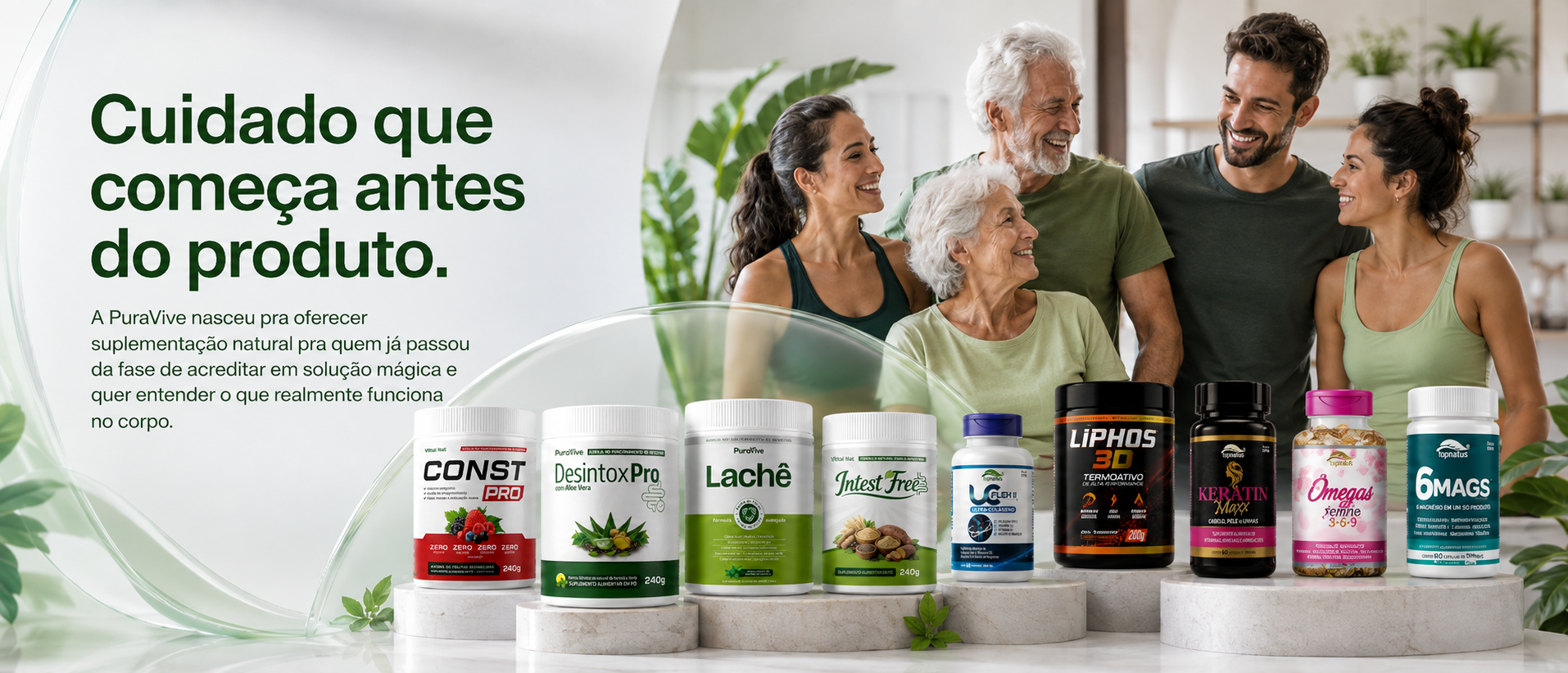 Cuidado que começa antes do produto. A PuraVive nasceu pra oferecer suplementação natural pra quem já passou da fase de acreditar em solução mágica e quer entender o que realmente funciona no corpo.